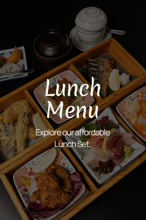 Lunch Menu: Explore our affordable Lunch Set.